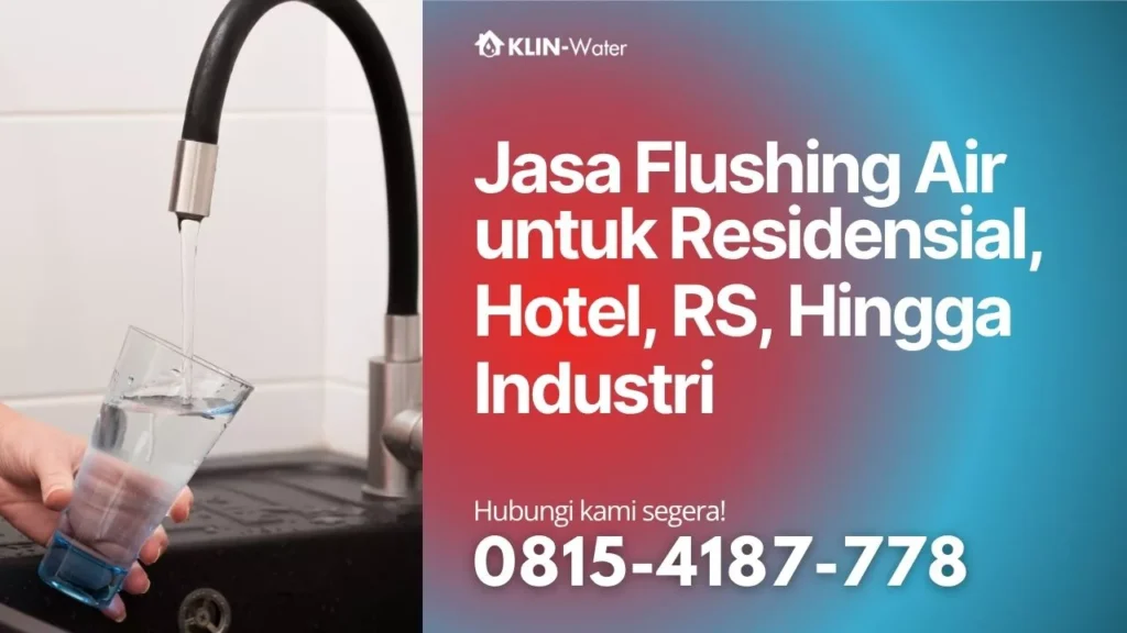 jasa flushing air detox pipa air klin water indonesia