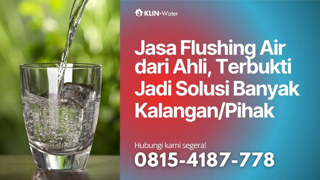 jasa flushing air detox pipa air klin water indonesia