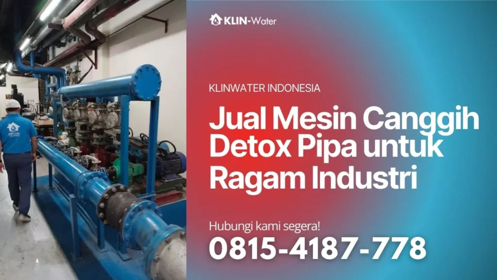 mesin flushing pipa air, jasa air bersih, Jakarta, Klin Water